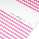 Stripes "happy birthday..." Neon Pink
