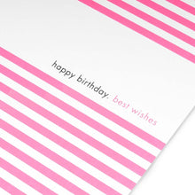Stripes "happy birthday..." Neon Pink