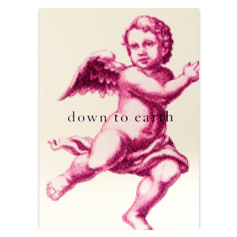 "down to earth" Neon Pink