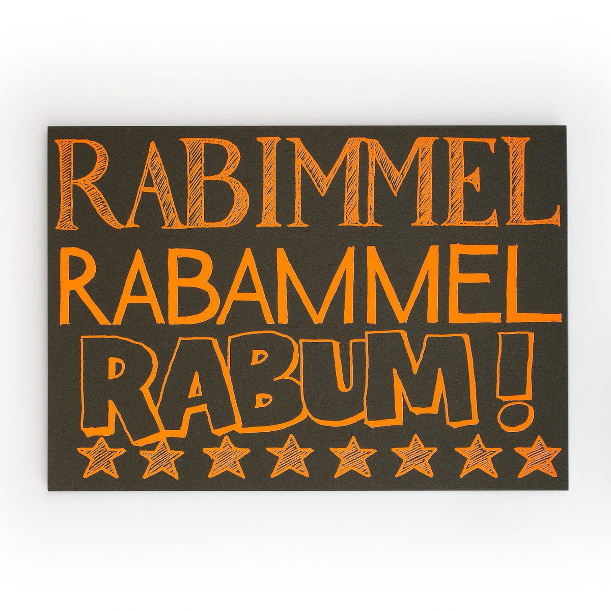 "Rabimmel Rabammel Rabum"
