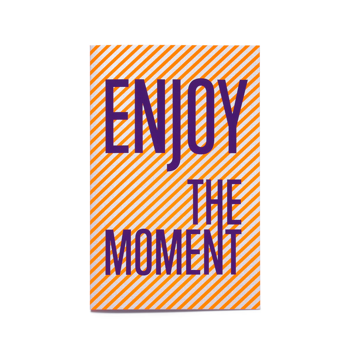 Lines "Enjoy the moment"