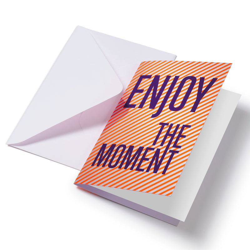 Lines "Enjoy the moment"