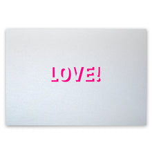 Silver greeting card with a smooth metallic surface and a centered pink “LOVE!” cutout.