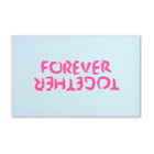 Forever Together greeting card laid flat on a white background, featuring large neon pink hand-painted lettering reading “FOREVER TOGETHER” against a soft light blue surface.