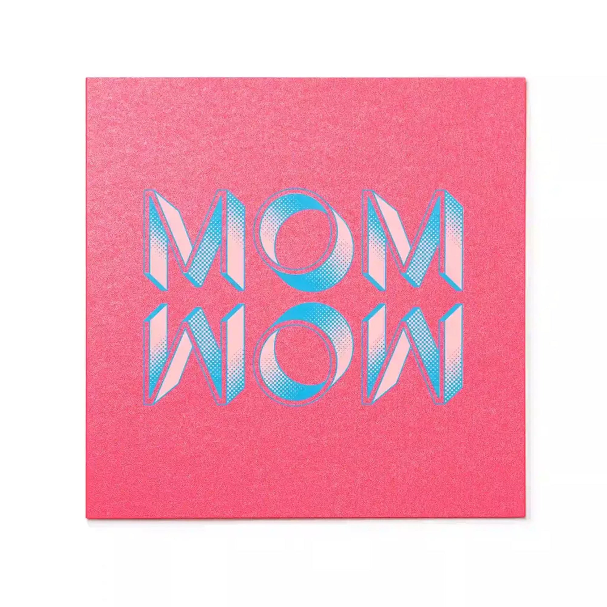 A playful greeting card with a textured pink background, showcasing “MOM WOW” in chunky, stylized letters with a light blue and white gradient and subtle halftone detailing.