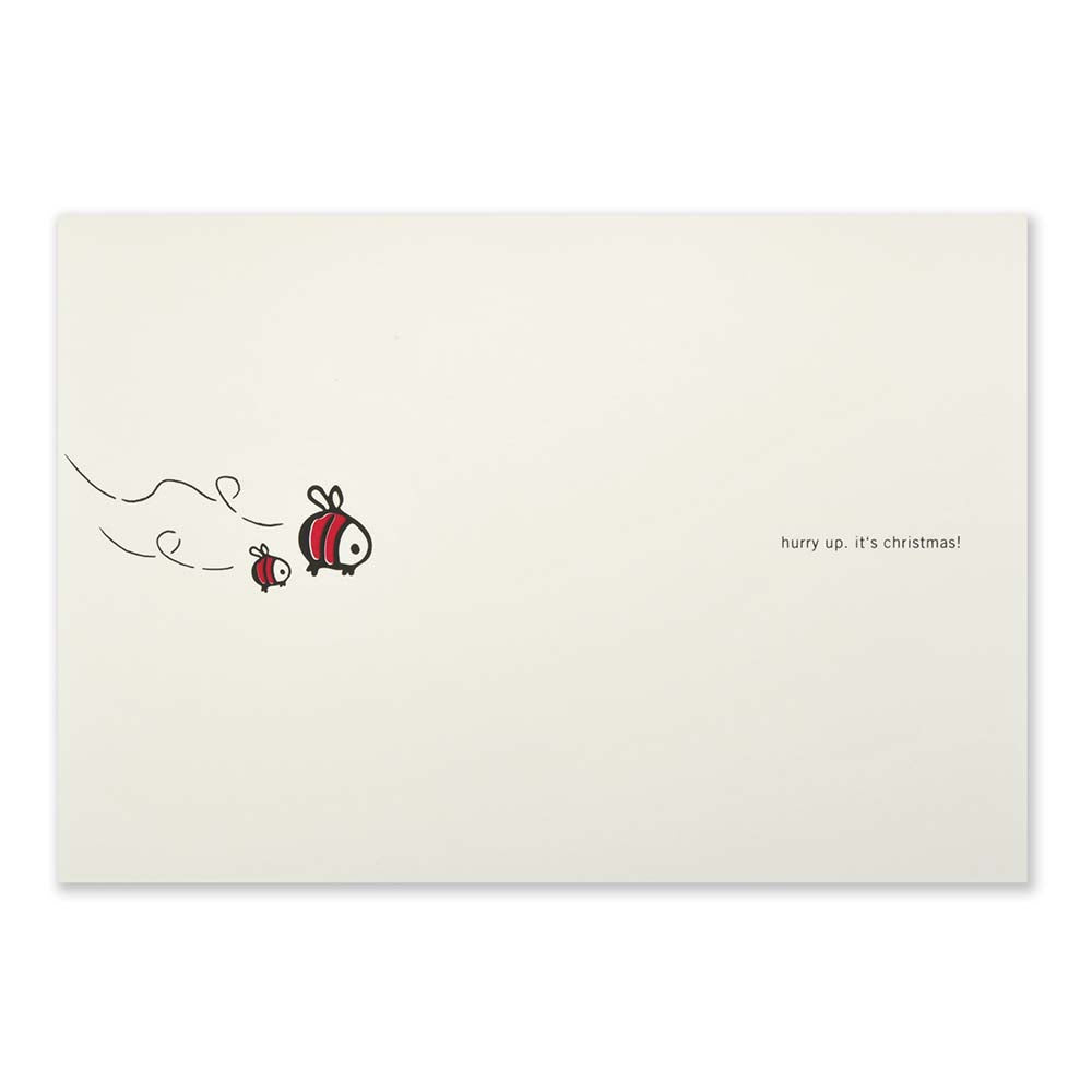 Whimsical cream Christmas card with two cartoon bees flying on the left and the text 'hurry up, it’s Christmas!' on the right.