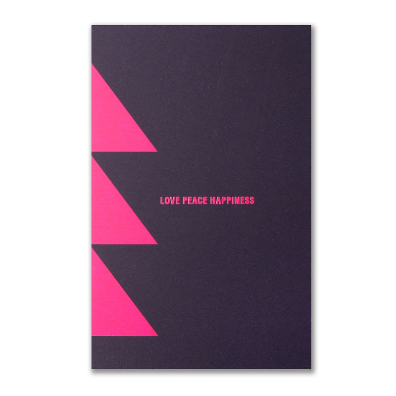 A sleek dark card with neon pink triangle accents and the words LOVE PEACE HAPPINESS in the center.
